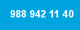 988 942 11 40